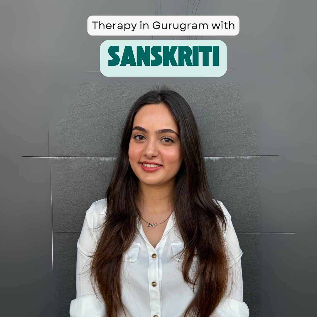 Therapy in Gurugram with Sanskriti