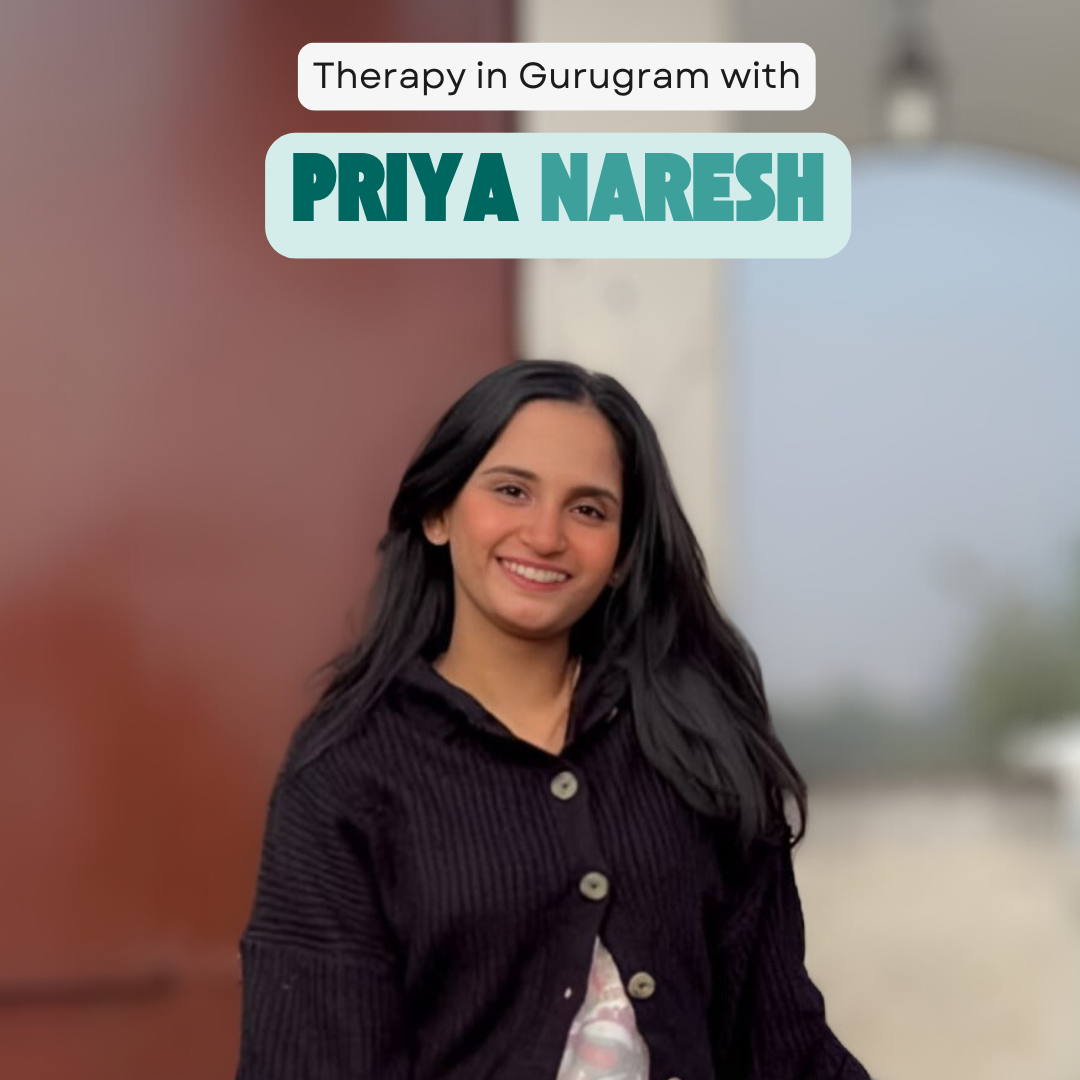 Therapy in Gurugram with Priya Naresh