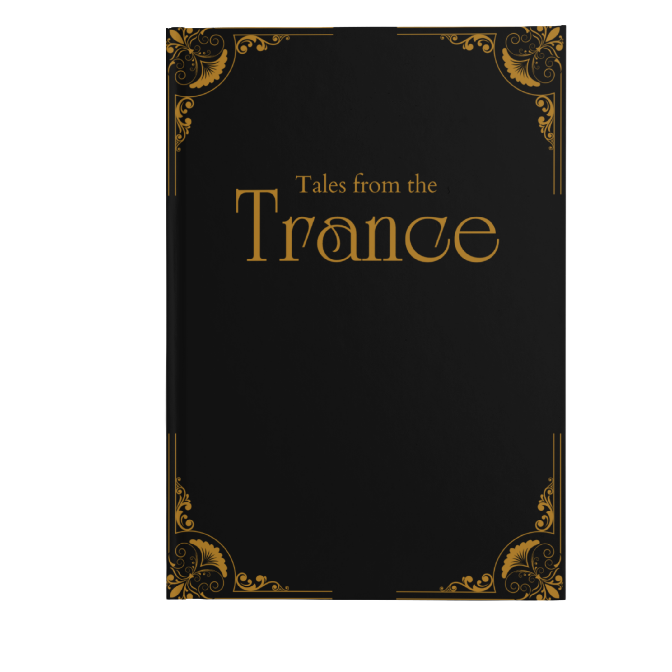 Tales from the Trance Notebook